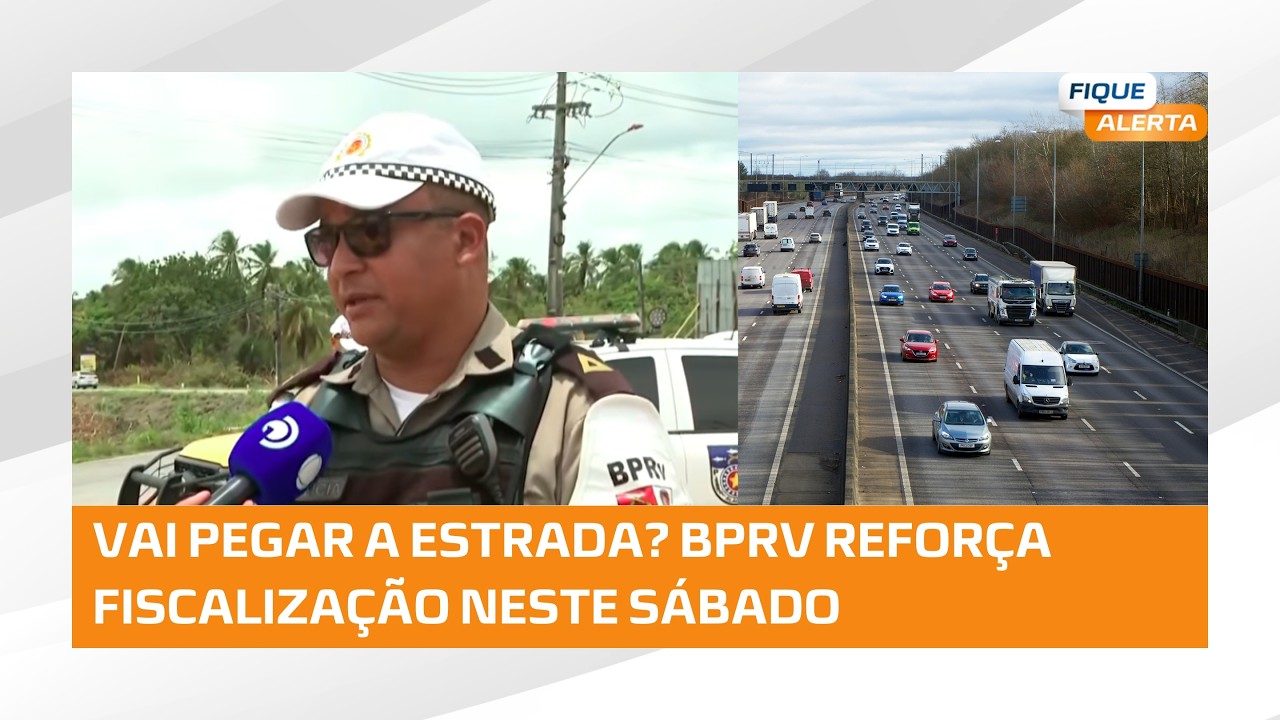 BPRV intensifica fiscalização de trânsito a partir de sábado nas rodovias de Alagoas
