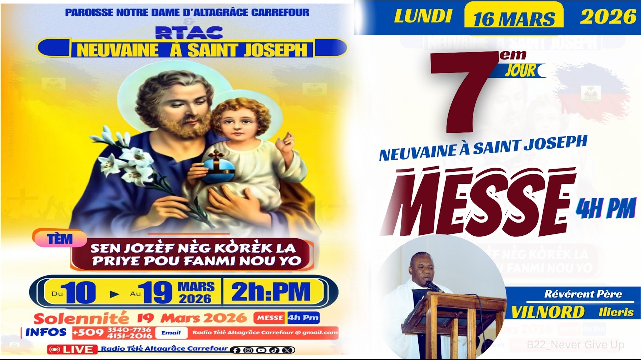 LUNDI 16 MARS 2026 | 7ᵉ Jour Neuvaine a ST-Joseph | Tem:Nèk Kòrèk la priye pou fanmi nou yo