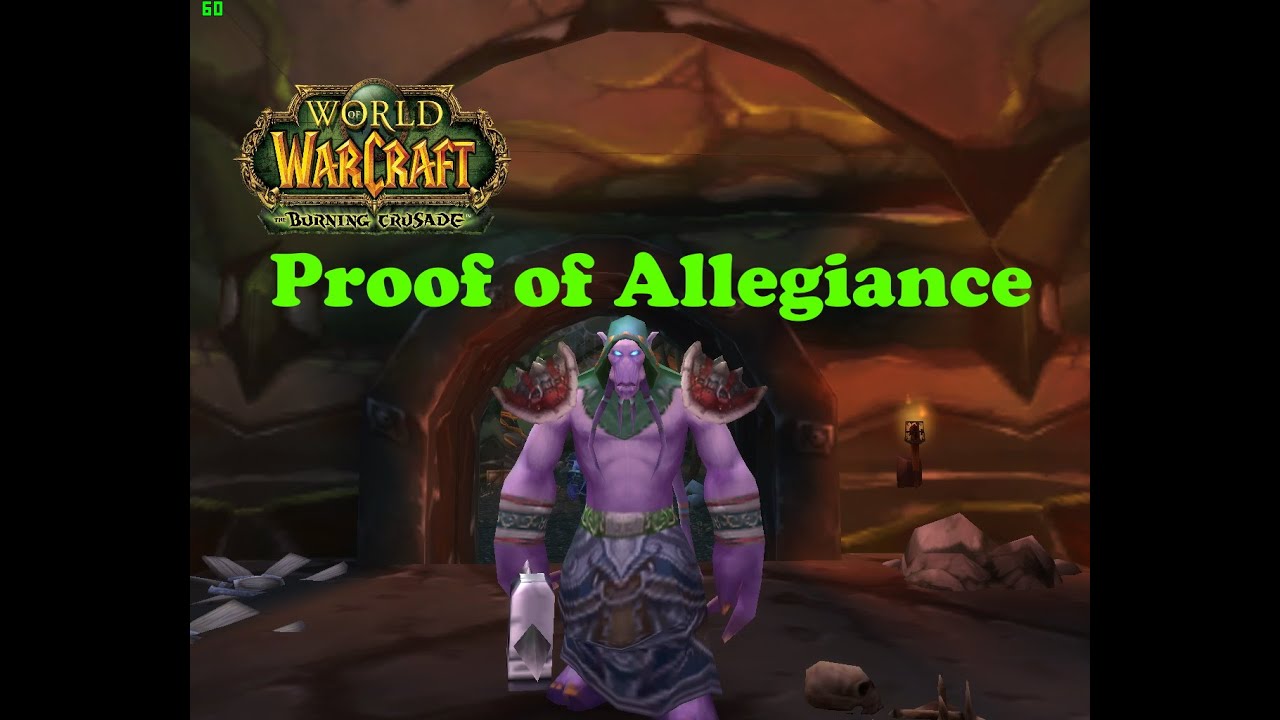 World of Warcraft. Quests - Proof of Allegiance