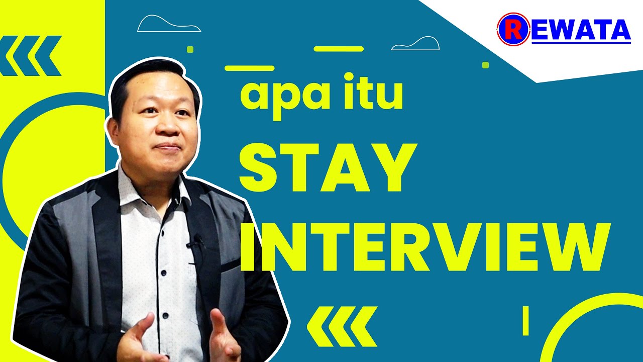 Stay Interview || BudiRewata_Channel