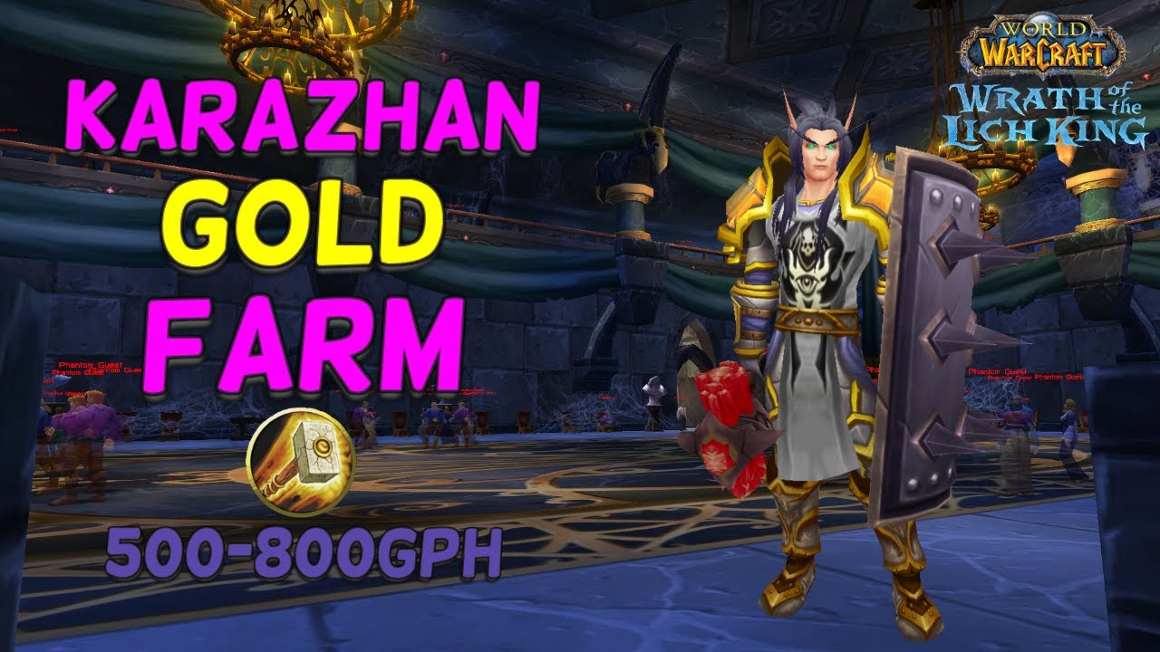 WotLK Classic Karazhan Gold Farm - Продавайте всё!