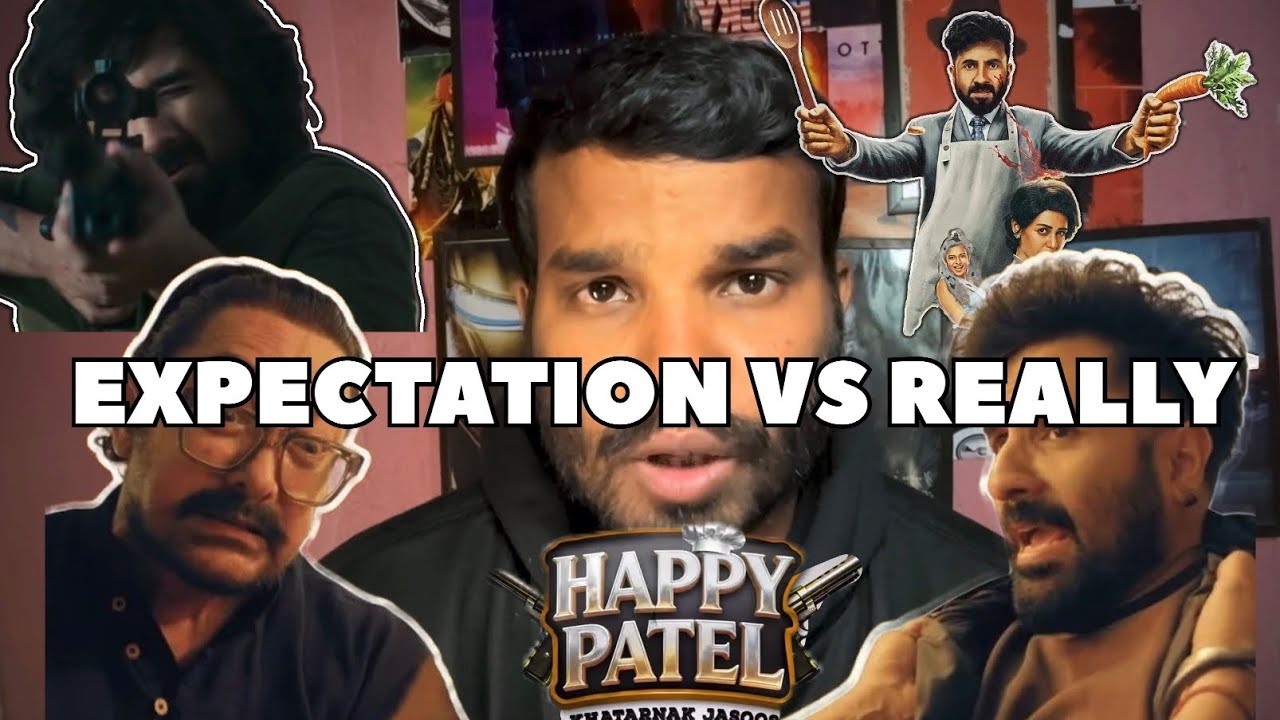Happy Patel Khatarnak Jasoos Movie Review | Expectations Vs Reality 😲