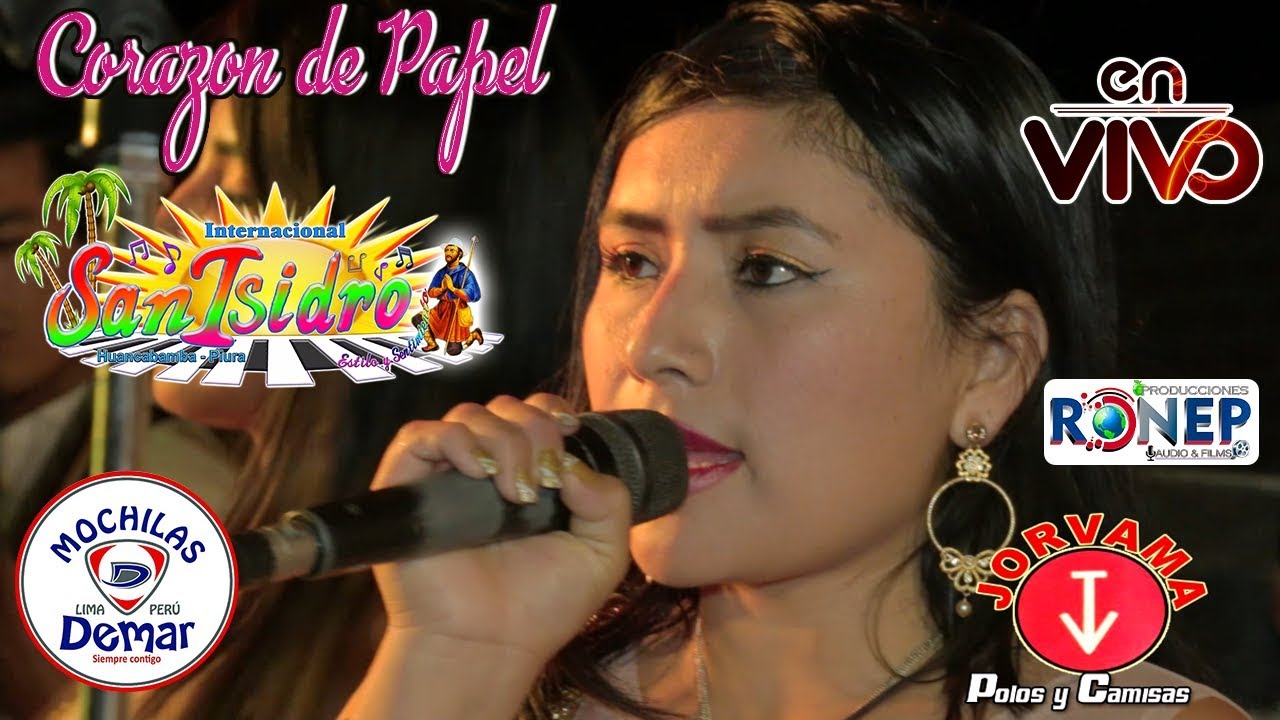 INTERNACIONAL SAN ISIDRO ►CORAZÓN DE PAPEL ☆ EN VIVO 2017 ☆ ✓ ♫ ☛ RONEP Producciones