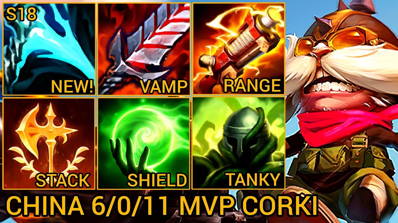 MVP Corki S Rating 6/0/11 - China Server Wild Rift Season 18 New Build Best Tier By Tiarty