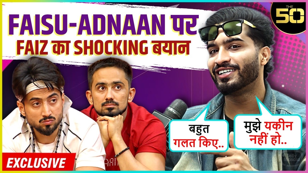 Faiz Baloch's Shocking Reaction On Mr.Faisu & Adnaan, Praises Arbaaz & Rajat Says Bahut Ganda Khele