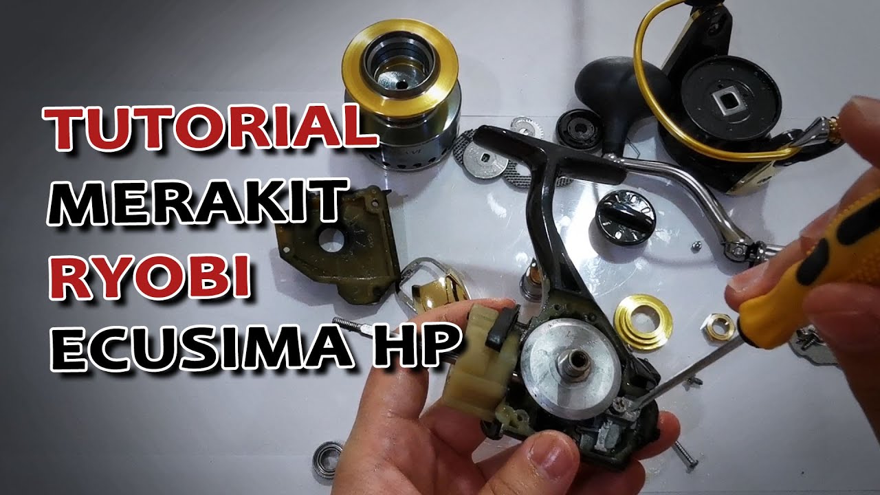 PERAKITAN SPINNING REEL RYOBI ECUSIMA HP ! YANG HABIS MAINTENANCE BINGUNG BISA CEK TUTORIAL INI !
