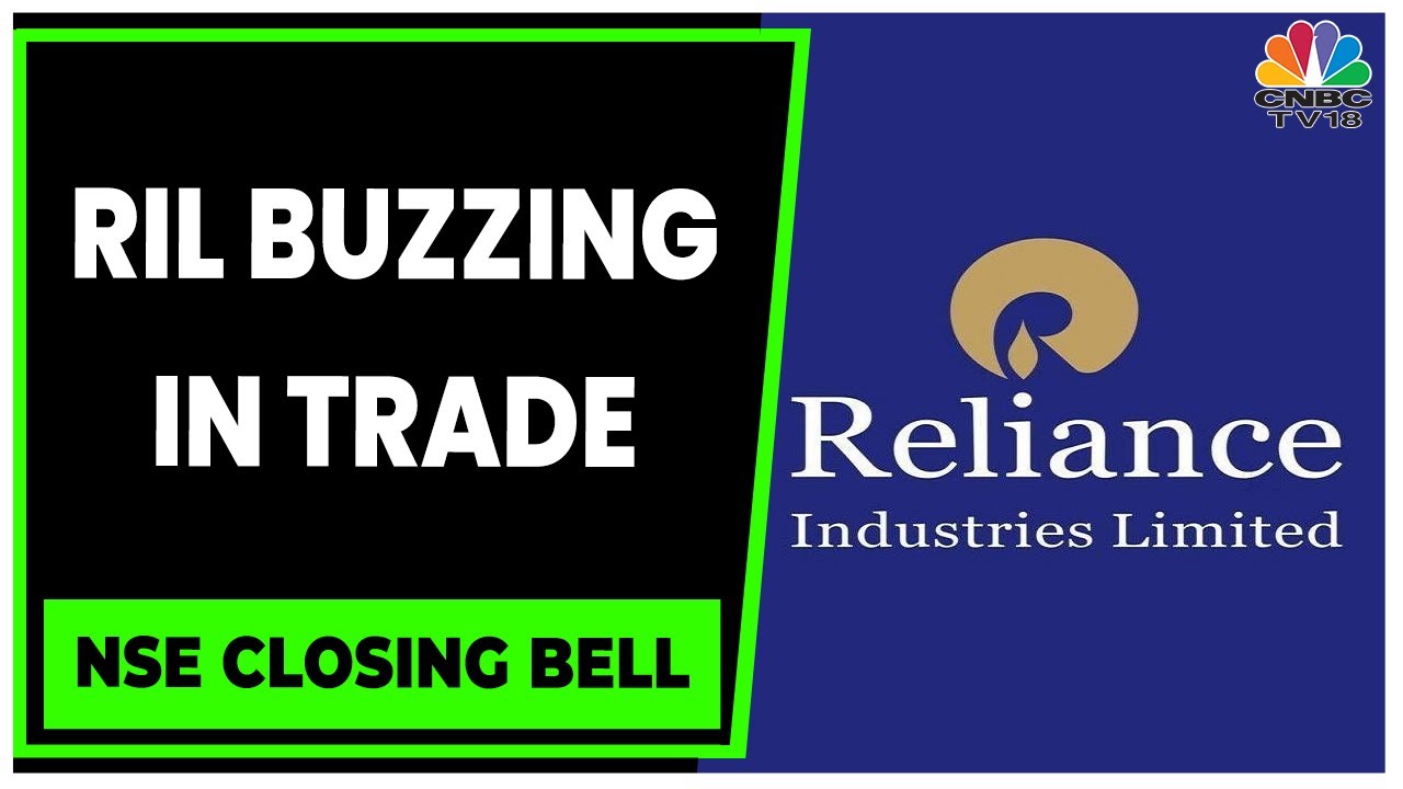 Decoding The Current Rally Of Reliance Industries | NSE Closing Bell | CNBC-TV18