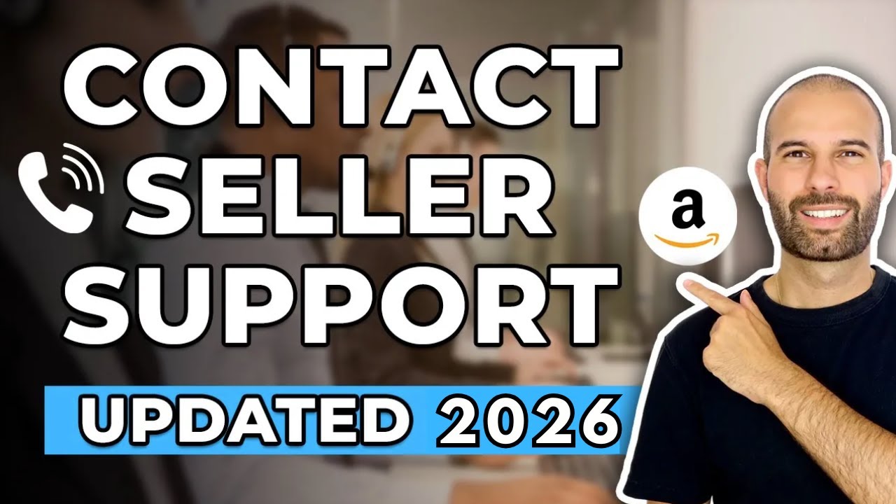 How To CONTACT & CALL Amazon Seller Support | UPDATED 2026