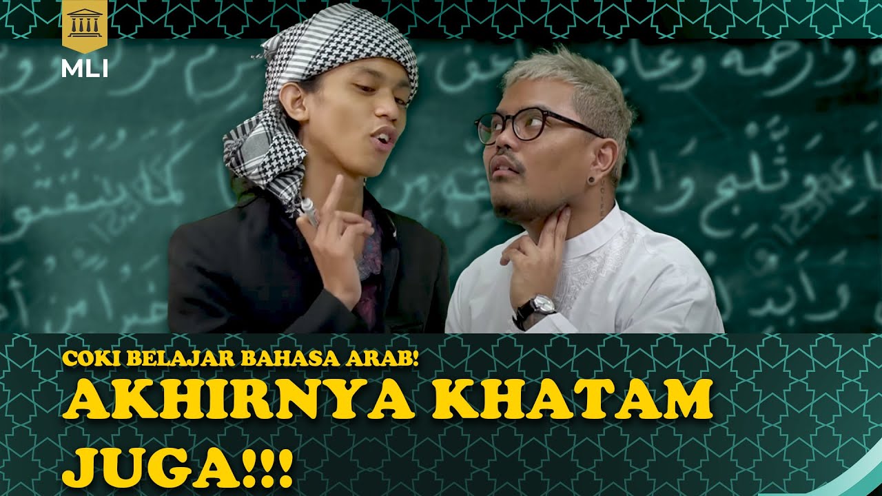 Coki Akhirnya Sadar Selama Ini Tetanggaan Sama Orang Arab | Coki Belajar Bahasa Arab