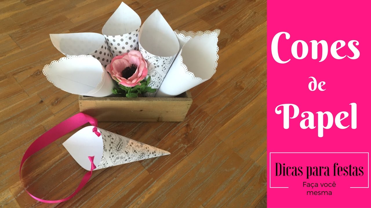 Cones de papel para festas- 3 maneiras de como fazer | Katherinne Ribeiro