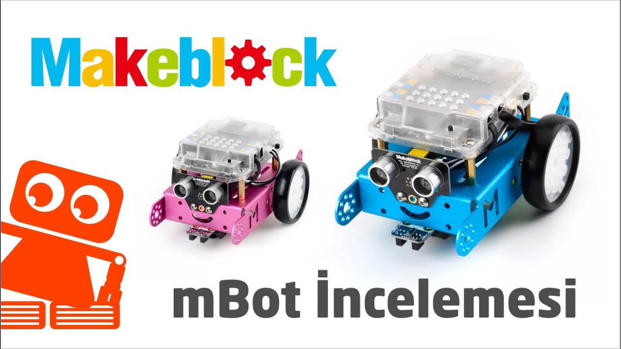 mBot Öğreniyorum #1 Kit Kurulum ve Kullanımı | Detaylı mBot İncelemesi