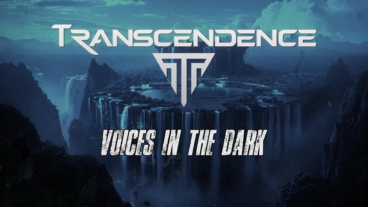 Transcendence - Voices in the Dark (official lyric video)