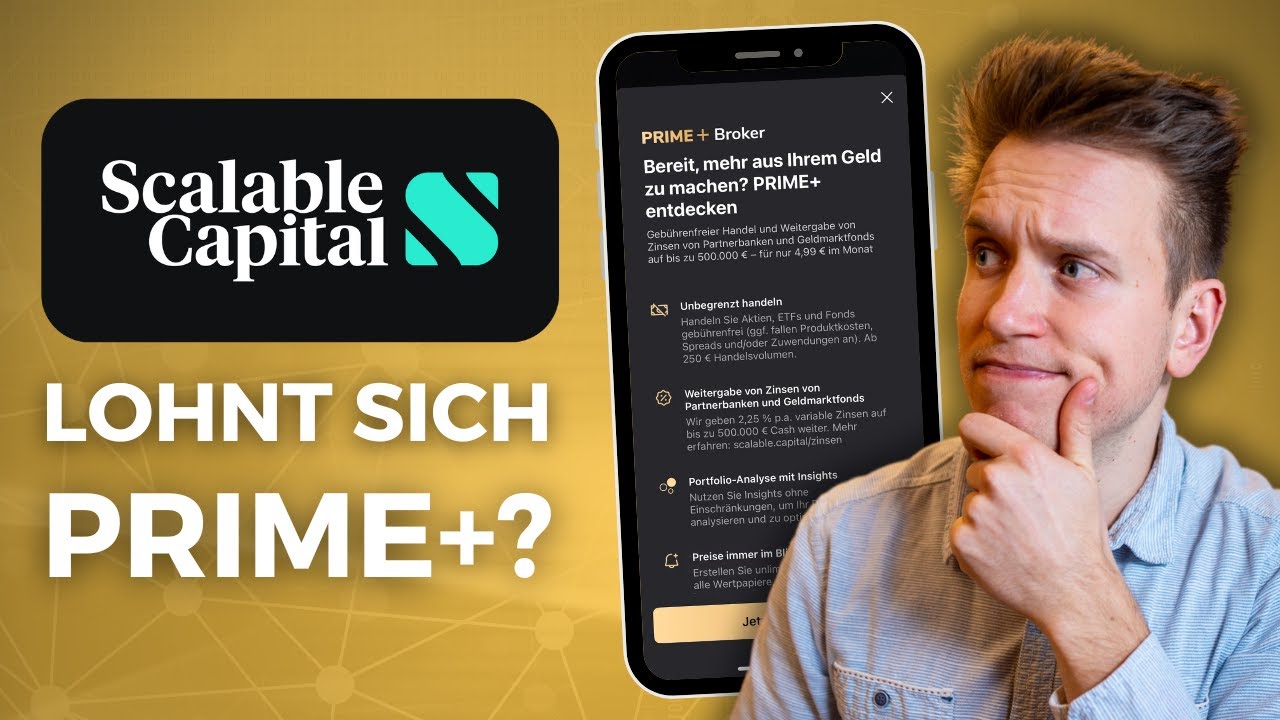 Scalable Capital PRIME+ Broker: Ab wann lohnt er sich?