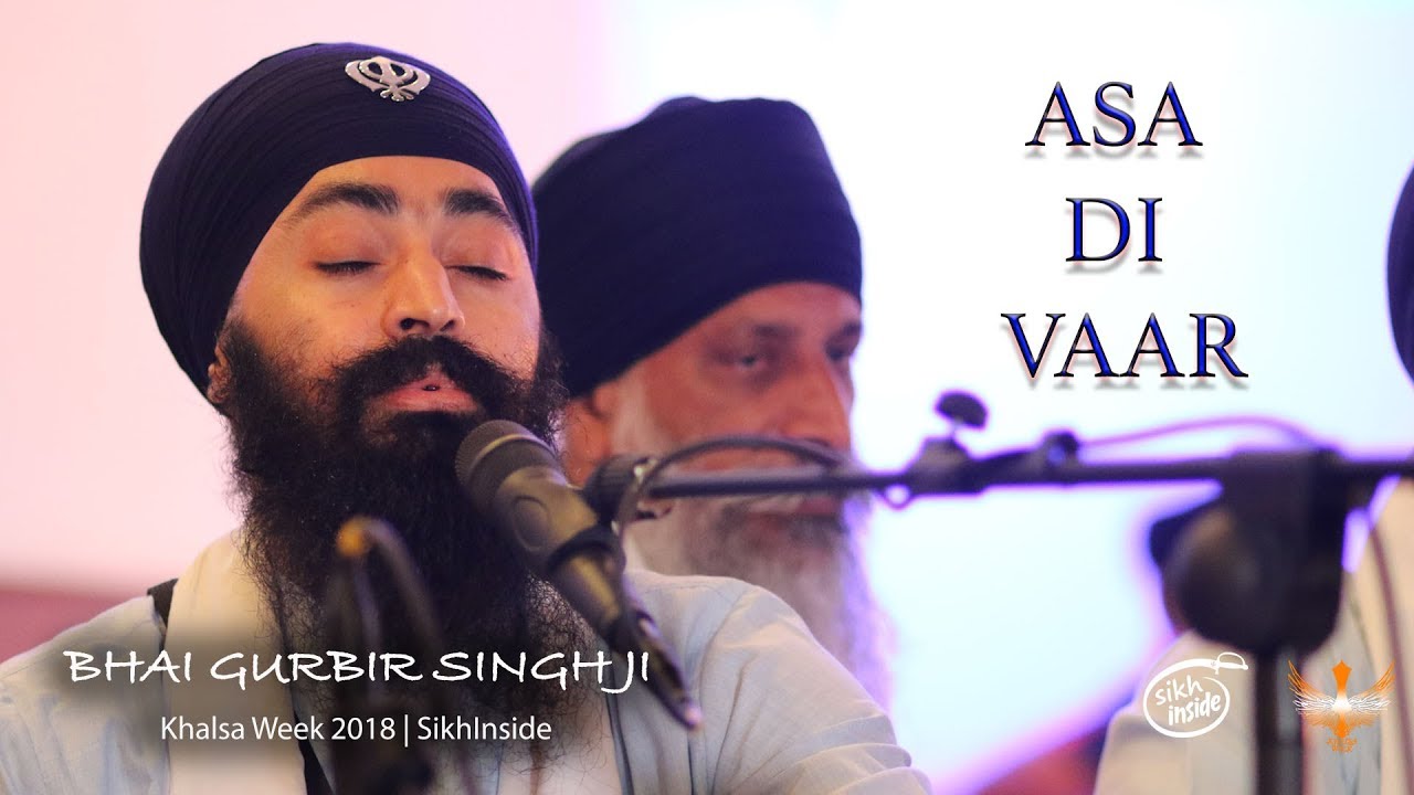 Asa Di Vaar | Bhai Gurbir Singh Ji | Khalsa Week 2018 | Singapore