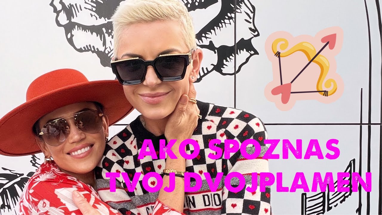 AKO SA DVOJPLAMENE SPOZNAJÚ? / DUALNE DUŠE
