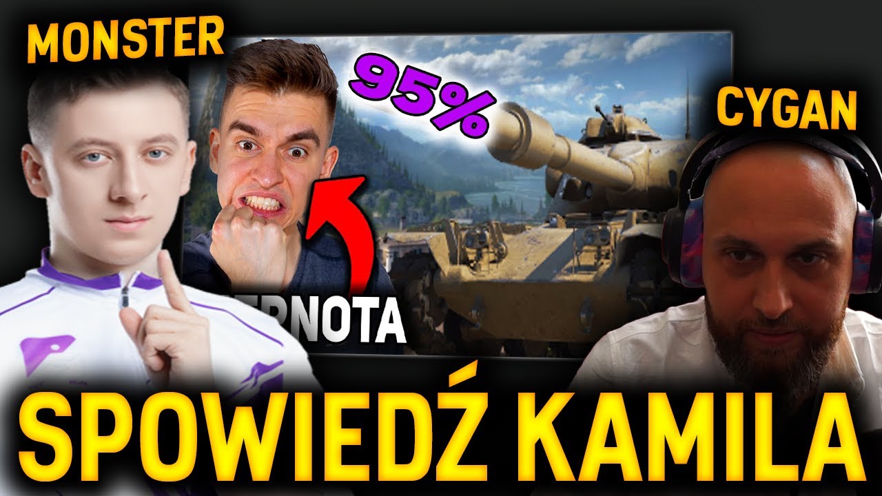 CYGAN I MONSTER OGLĄDAJĄ SPOWIEDŹ KAMILA!