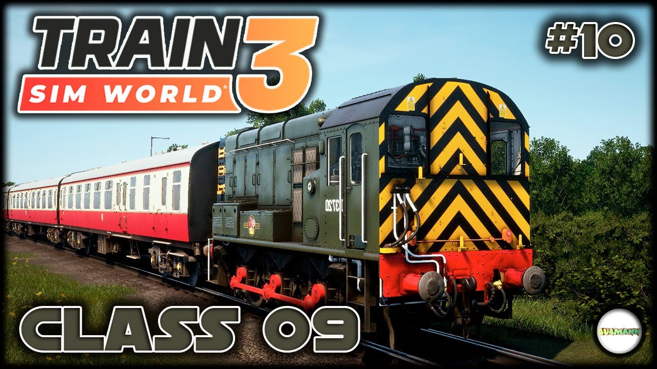 TRAIN SIM WORLD 3: WEST SOMERSET RAILWAY - CLASS 09. #10
