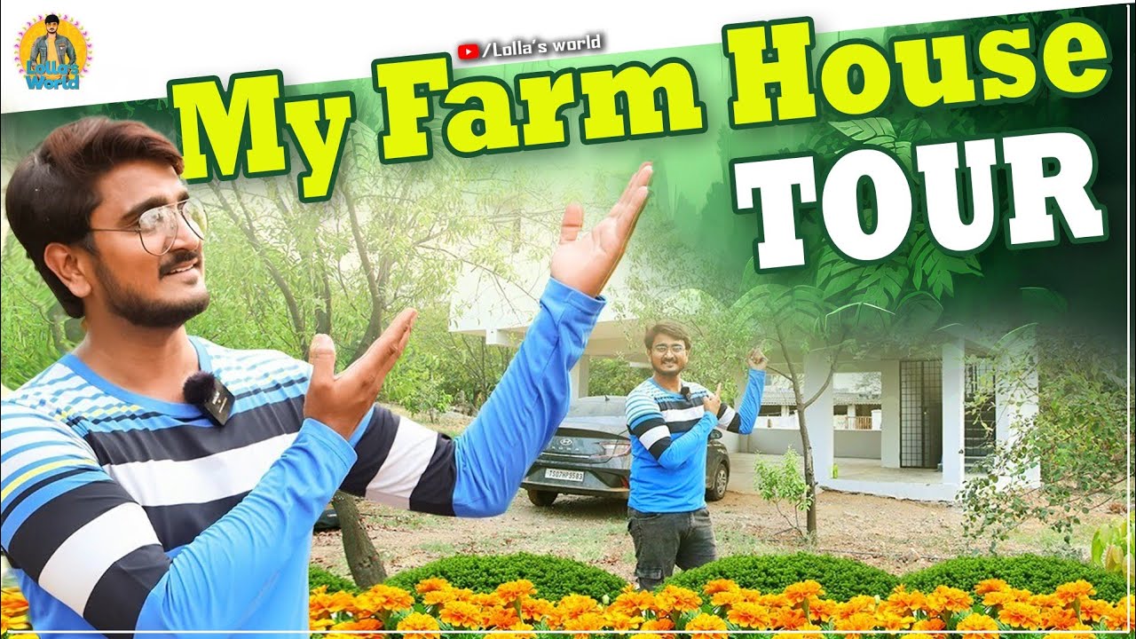 My Farm House Tour || Lolla Naresh || Lolla's World