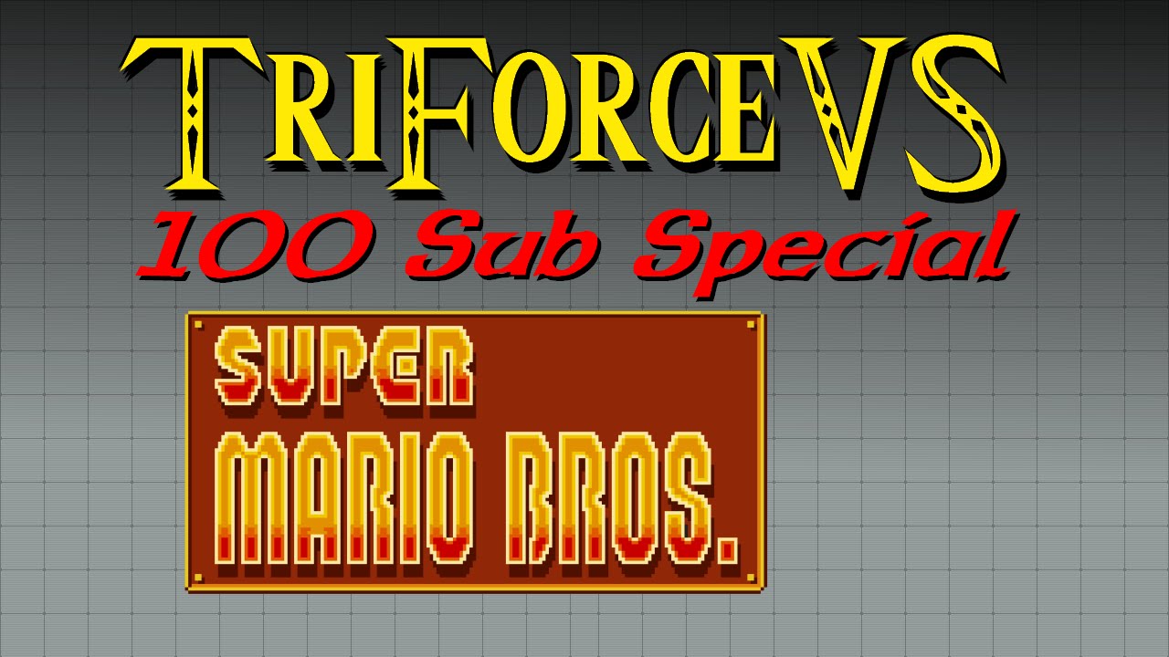 100 Sub Special [TriForceVS] - Game 3 {Super Mario Bros.}