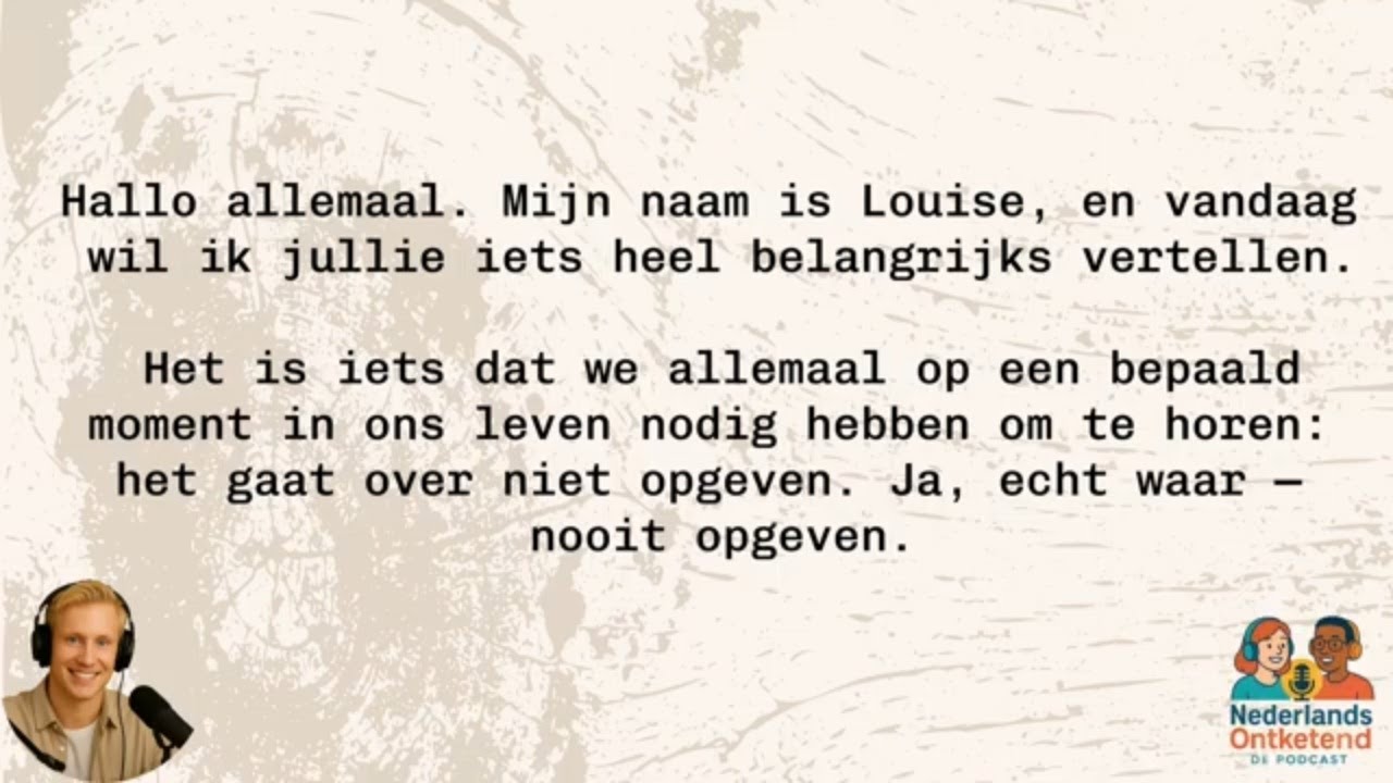 Geef het leren van Nederlands niet op &ndash; Jouw droom is mogelijk!