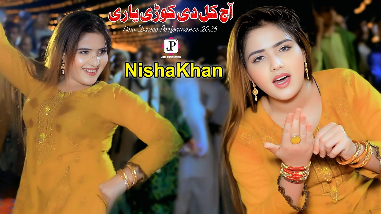 Ajkal Di Kurri Yari Aey | Nisha Khan Dance Performance Official Video2026 | Jani Production Official
