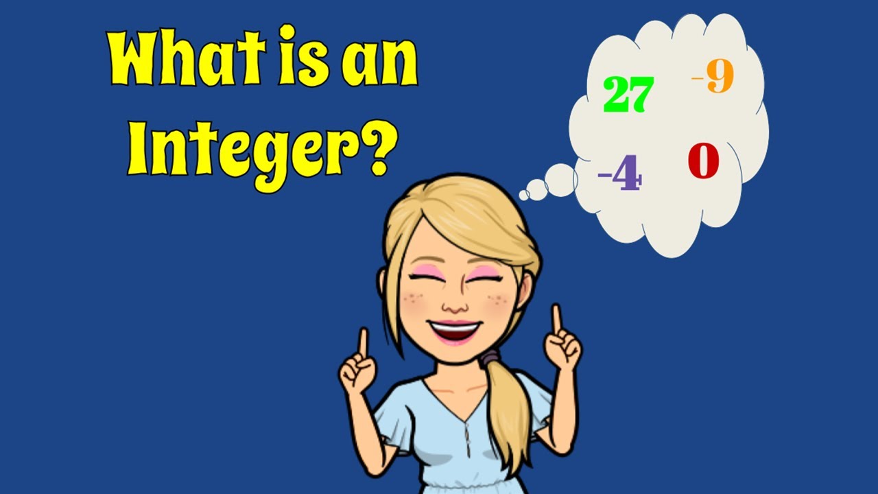 What is an INTEGER? | 7.NS.A.1 💚
