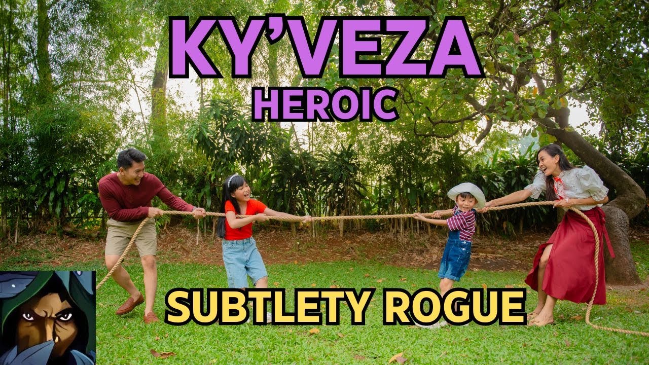 Ky'veza Heroic | Subtlety Rogue