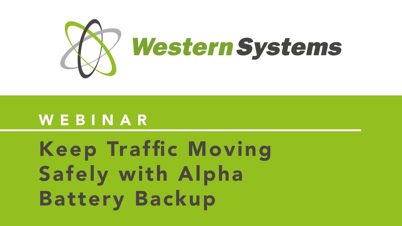 Keep traffic moving safely with Alpha Battery Backup