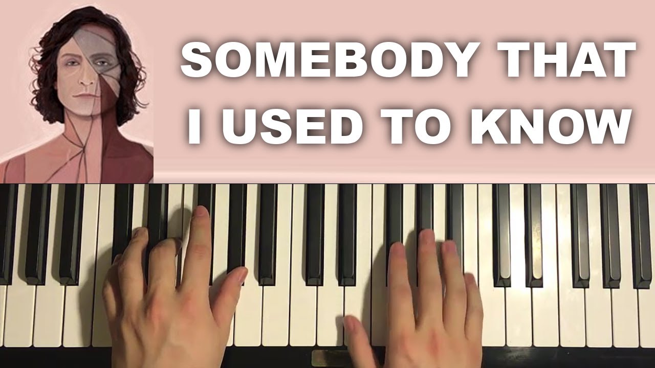 How To Play - Somebody That I Used To Know (Piano Tutorial Lesson) by Gotye feat. Kimbra