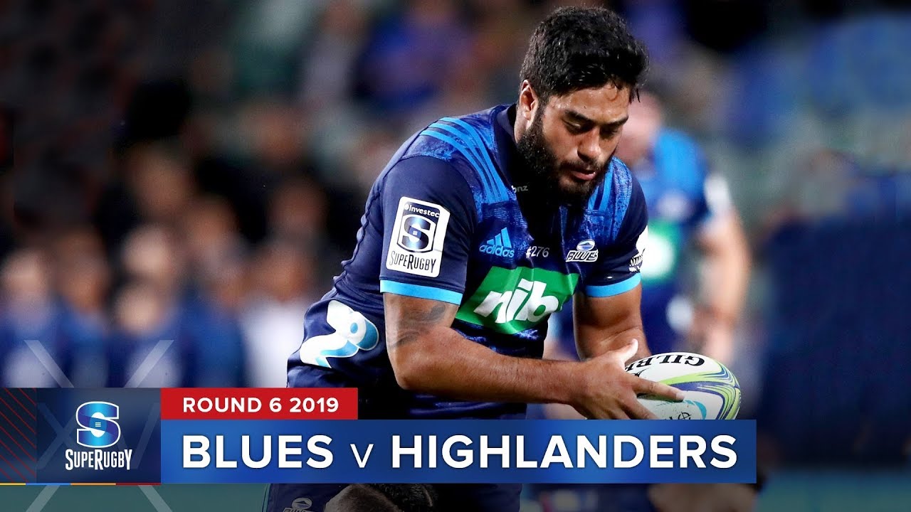 Blues v Highlanders | Super Rugby 2019 Rd 6 Highlights