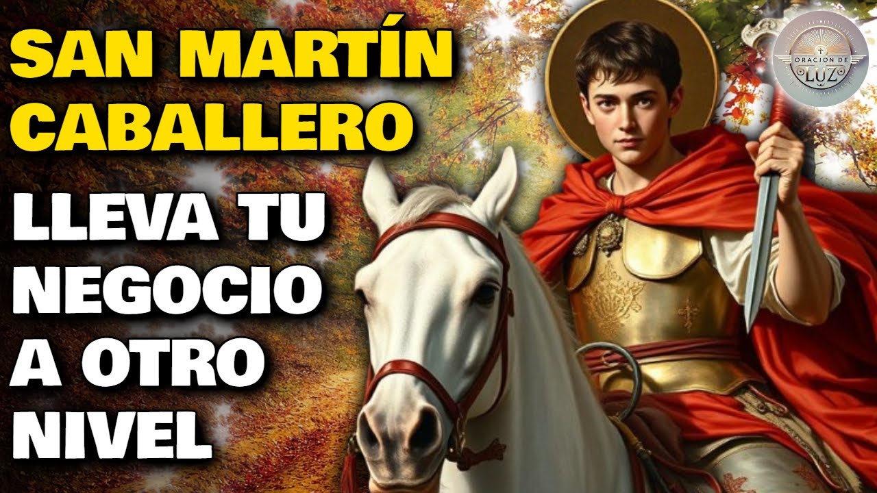 VENDER MUCHO Y ATRAER CLIENTES CON SAN MARTÍN CABALLERO ✨ ORACIÓN PODEROSA PARA EL NEGOCIO Y VENTAS