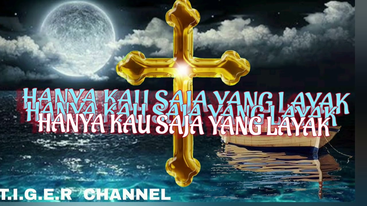 Hanya Kau saja yang layak  | Yesus yang layak.