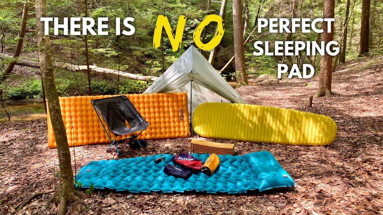 THERE IS NO PERFECT SLEEPING PAD
