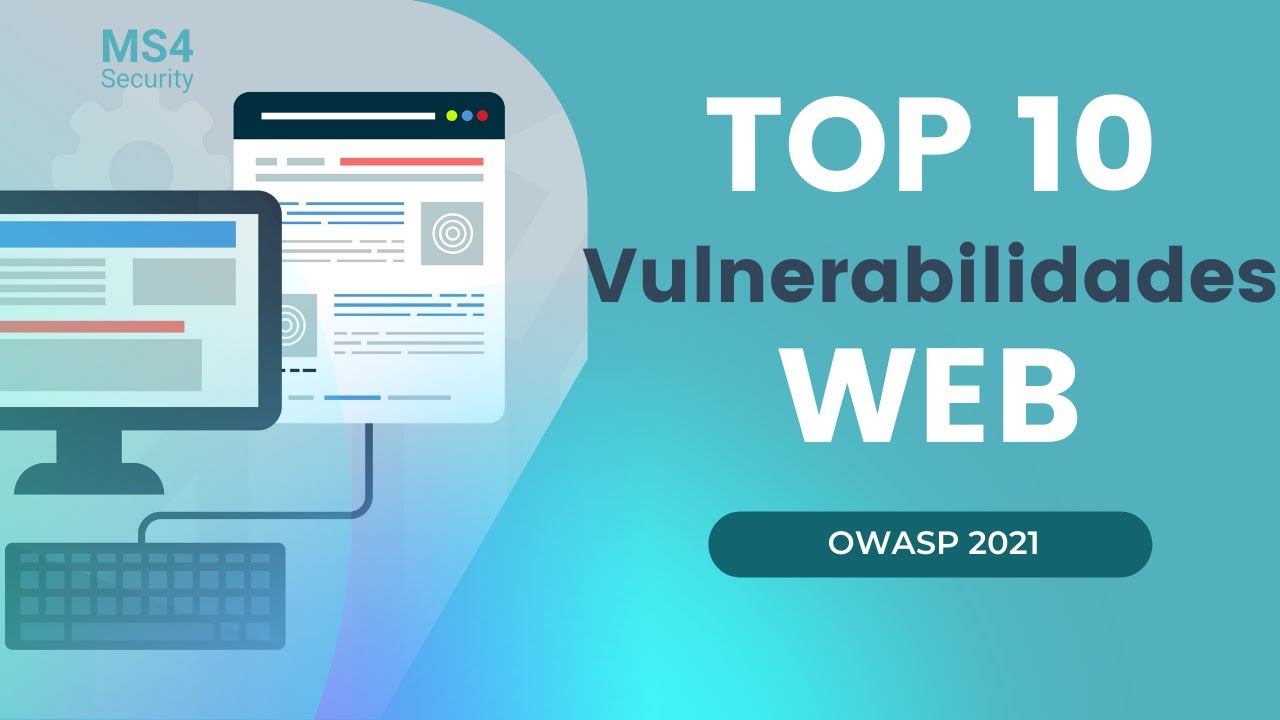 Top 10 VULNERABILIDADES WEB - OWASP 2021