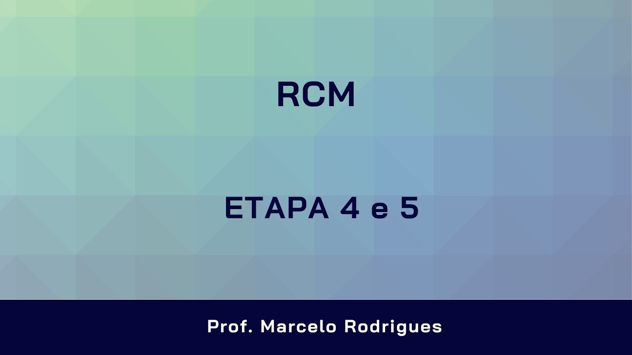12 RCM ETAPAS 4 e 5