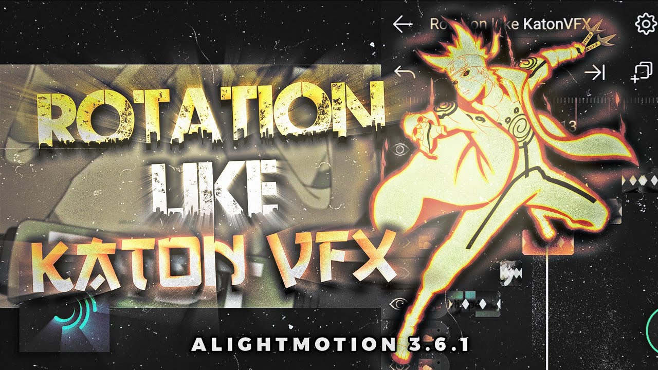Rotation Like Katon VFX / AlightMotion Tutorial