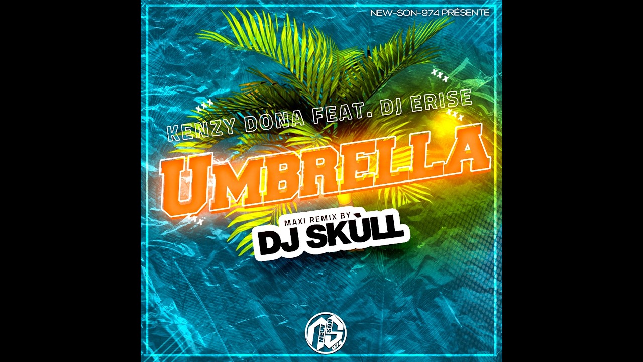 Kenzy Dona Feat. DJ Erise  - Umbrella (Maxi Remix 2026) Dj 'Skùll