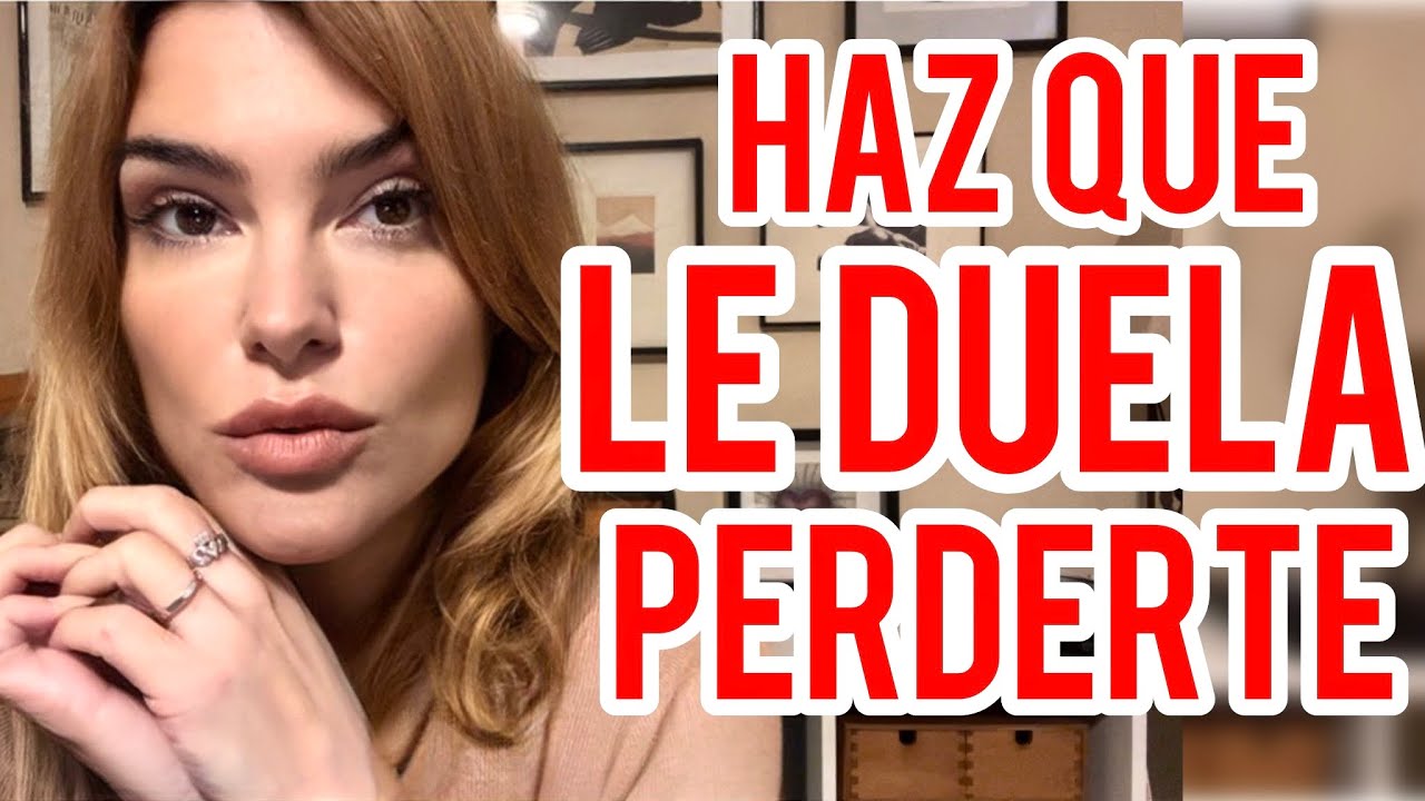 SI EN SU MOMENTO NO LE DOLIÓ PERDERTE, AHORA LO HARÁ!