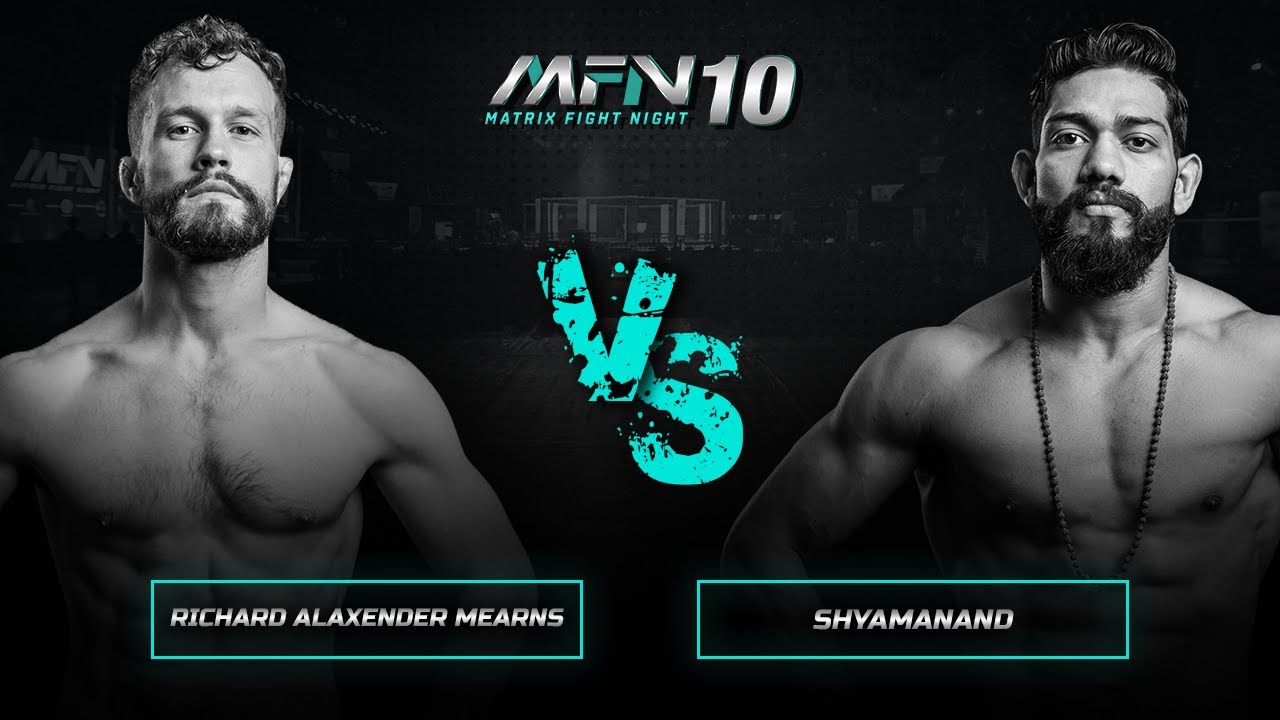 Richard Alaxender Mearns Vs Shyamanand - Full Fight I MFN 10