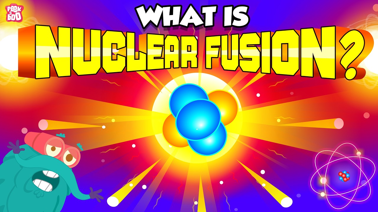 What is Nuclear Fusion? | Fusion Power Explained | Nuclear Fusion Reaction in Sun | Dr. Binocs Show