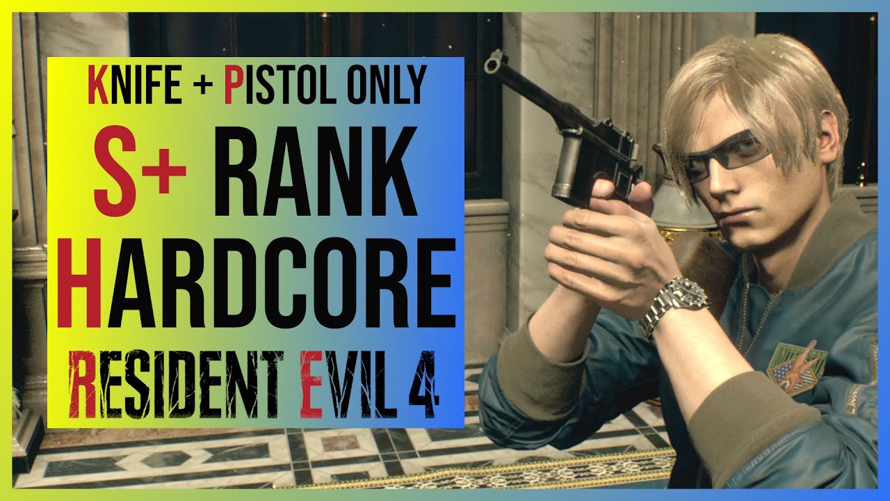 Resident Evil 4 Remake: Hardcore S+ | Pistol & Knife Only | Full Walkthrough