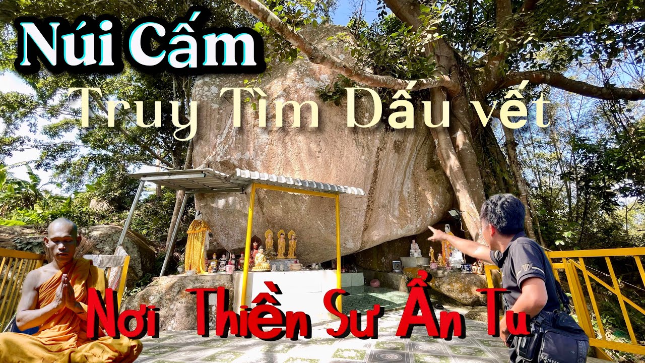 Núi Cấm Linh Thiêng 👉 Khám Phá điện Chư Vị Sơn Thần - Tam Linh Mộc Trấn Giữ. |Long Vlogs 