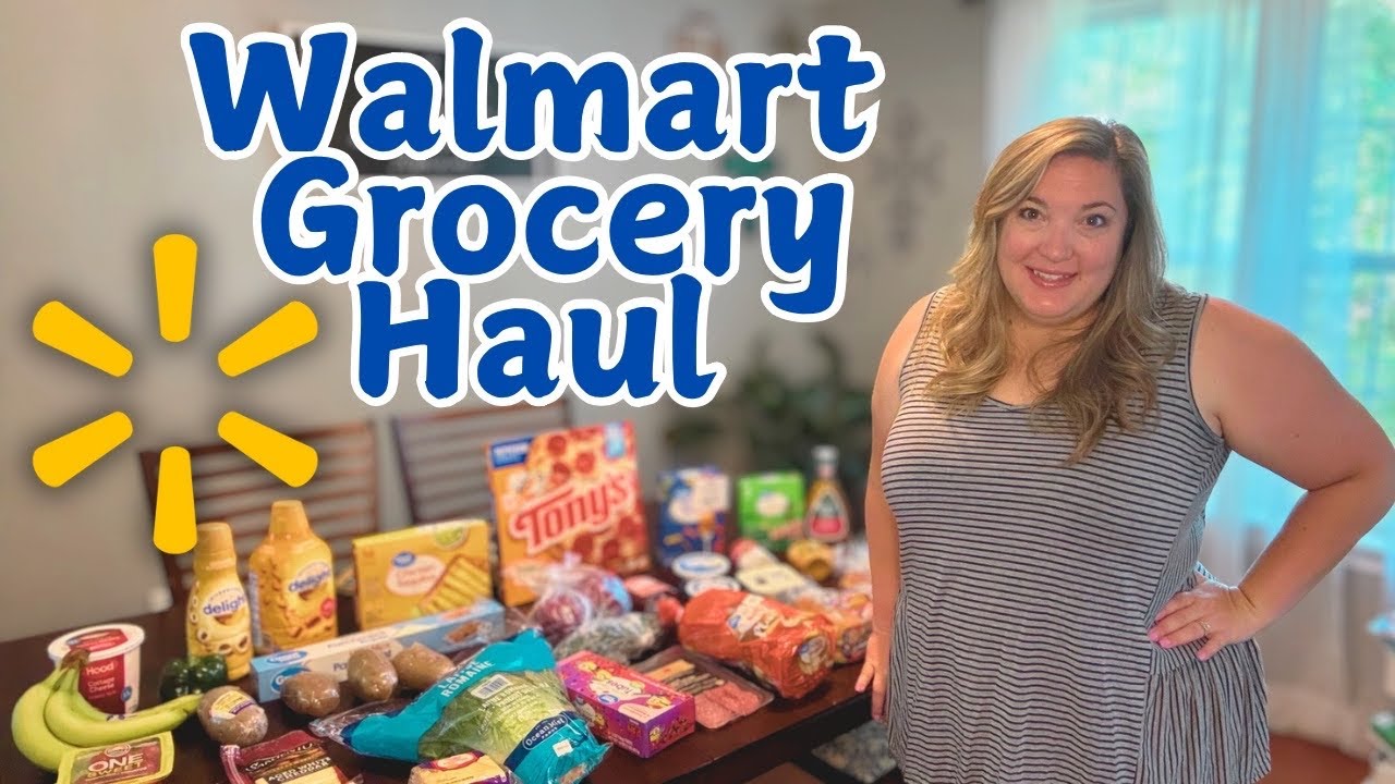 WALMART GROCERY HAUL 🛒