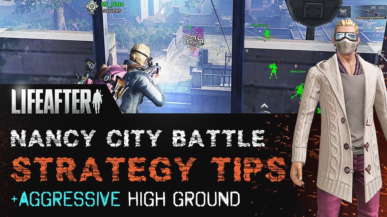 LifeAfter Nancy City Guide - Aggressive High Ground Strategy