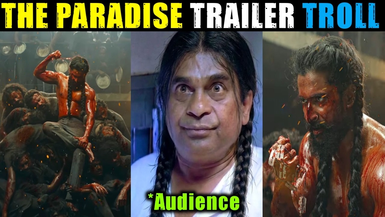 The Paradise Official TEASER (Telugu) | The Paradise Teaser Troll | Nani | Mohanbabu | Telugu Trolls