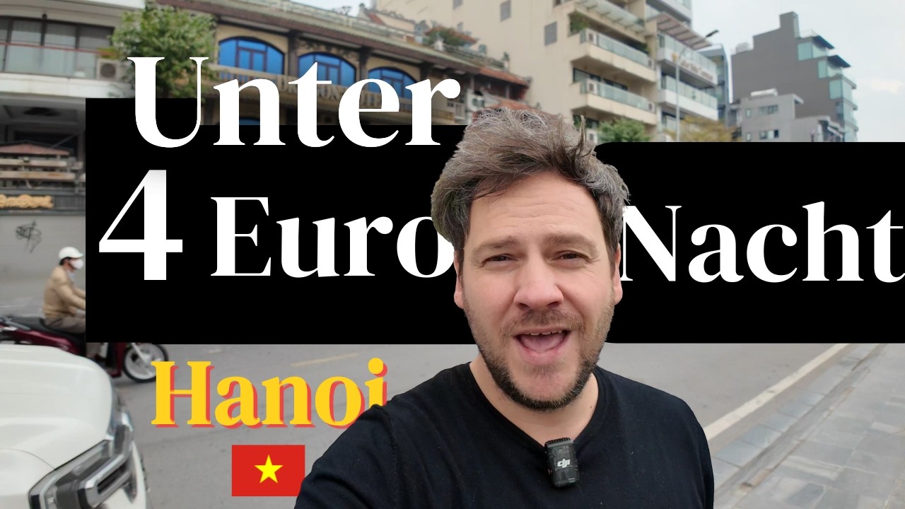 Für 3,86 € in Hanoi übernachten - Wie gut ist eine Unterkunft für solch einen Preis?