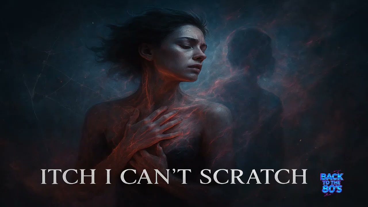 Back To The 80's - Itch I Can't Scratch