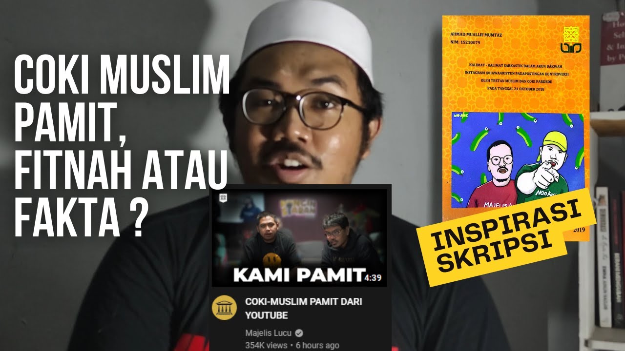 COKI MUSLIM PAMIT, FITNAH ATAU FAKTA ?