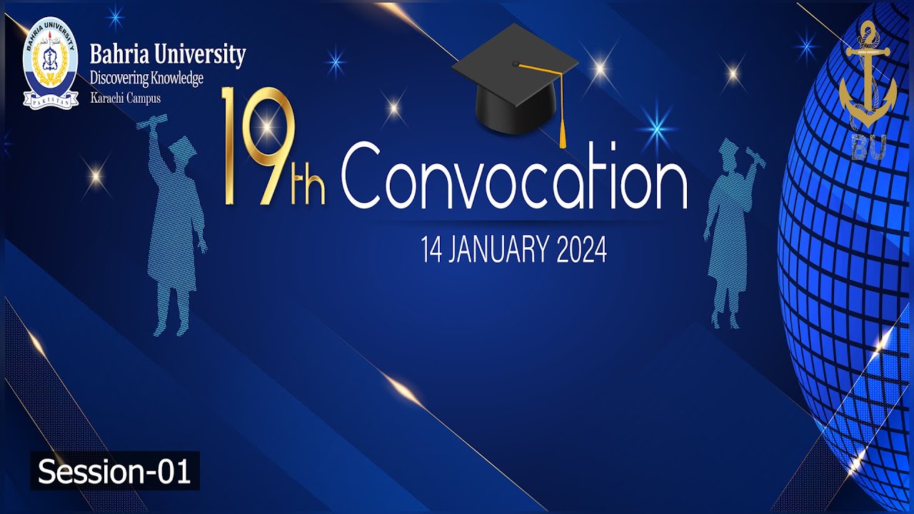 𝟏𝟗𝐓𝐇 𝐂𝐎𝐍𝐕𝐎𝐂𝐀𝐓𝐈𝐎𝐍 𝐎𝐅 𝐁𝐀𝐇𝐑𝐈𝐀 𝐔𝐍𝐈𝐕𝐄𝐑𝐒𝐈𝐓𝐘 𝐊𝐀𝐑𝐀𝐂𝐇𝐈 𝐂𝐀𝐌𝐏𝐔𝐒– 𝐒𝐄𝐒𝐒𝐈𝐎𝐍 𝐈 ( Compelete Full Video)