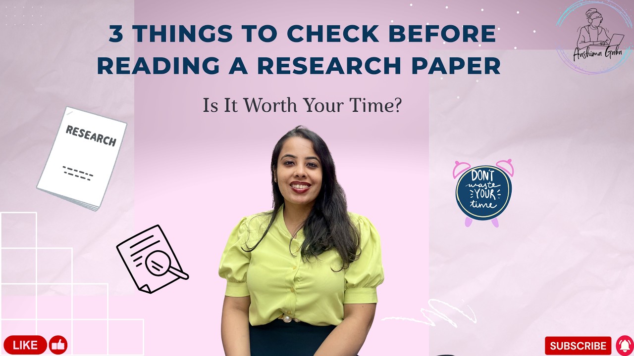 3 Things to Check BEFORE Reading a Research Paper (Is It Worth Your Time?)